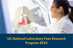 UC National Laboratory Fees Research Program 2025